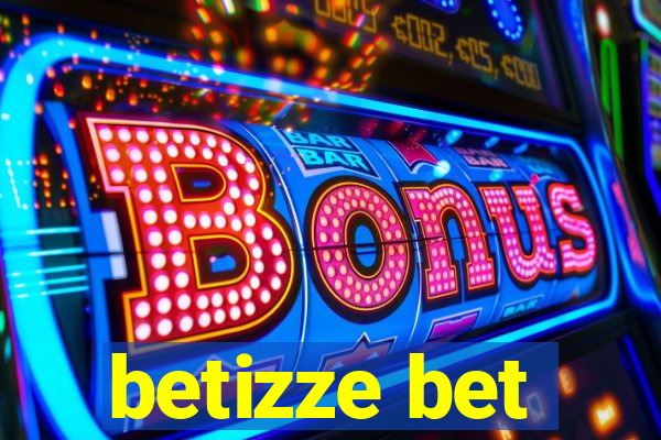 betizze bet